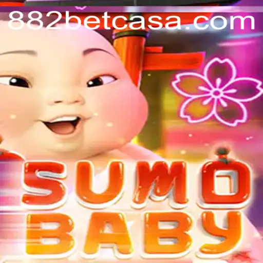 Exploring the Exciting World of SumoBaby and 882bet